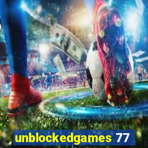 unblockedgames 77